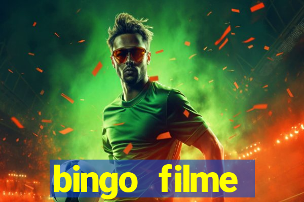 bingo filme completo dublado